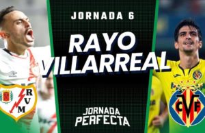 Alineaciones probables Rayo - Villarreal Jornada 6