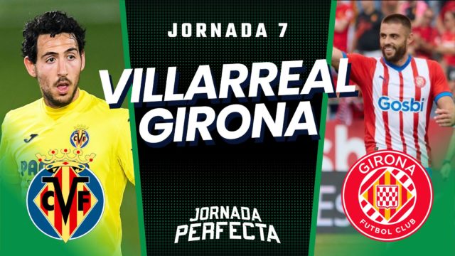 Alineaciones probables Villarreal - Girona Jornada 7