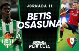 Alineaciones Probables Betis - Osasuna jornada 12