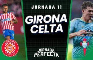 Alineaciones Probables Girona - Celta jornada 11