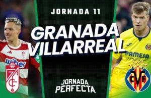 Alineaciones Probables Granada - Villarreal jornada 11