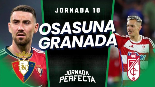 lineaciones Probables Osasuna - Granada jornada 10