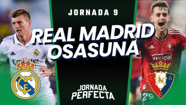 Alineaciones Probables Real Madrid - Osasuna jornada 9