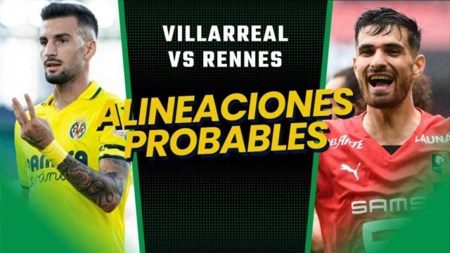Villarreal alineación probable Europa League