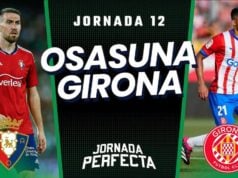 Alineaciones Probables Osasuna - Girona jornada 12