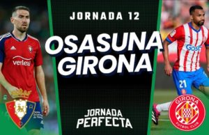 Alineaciones Probables Osasuna - Girona jornada 12