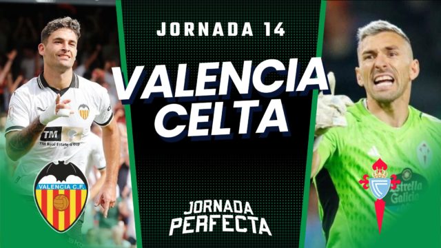 Alineaciones Probables Valencia - Celta jornada 14 LaLiga