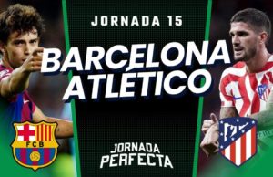 Alineaciones Probables Barcelona - Atlético jornada 15 LaLiga