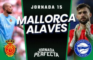 Alineaciones Probables Mallorca - Alavés jornada 15 LaLiga