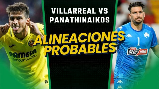 Villarreal alineación probable Europa League