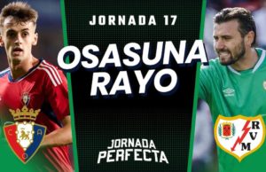 Alineaciones Probables Osasuna - Rayo jornada 17 LaLiga