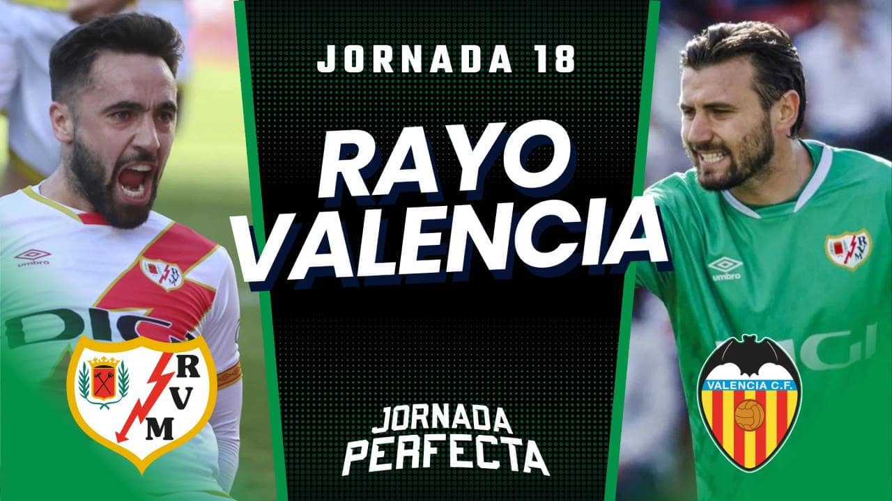 Alineacions de: rayo vallecano - valència club de futbol