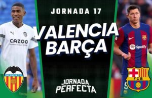 Alineaciones Probables Valencia - Barça jornada 17 LaLiga