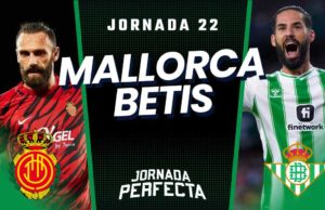 Alineaciones Probables Mallorca - Betis 22 LaLiga