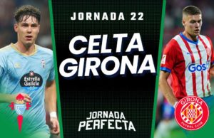 Alineaciones Probables Celta - Girona jornada 22 LaLiga