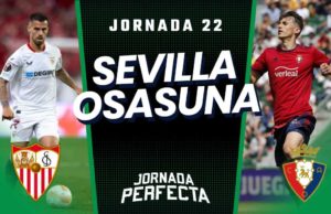 Alineaciones Probables Sevilla - Osasuna jornada 22 LaLiga