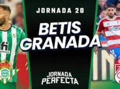 Alineaciones Probables Betis - Granada jornada 20 LaLiga