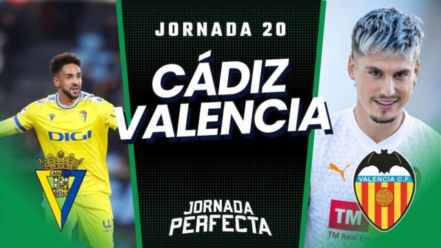 Alineaciones Probables Cádiz - Valencia jornada 20 LaLiga