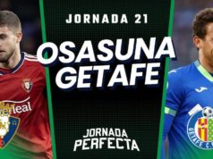 Alineaciones Probables Osasuna - Getafe jornada 21 LaLiga