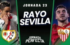 Alineaciones Probables Rayo - Sevilla jornada 23 LaLiga