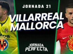 Alineaciones Probables Villarreal - Mallorca jornada 21 LaLiga