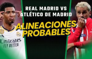 alineaciones probables Supercopa España Real Madrid - Atleti