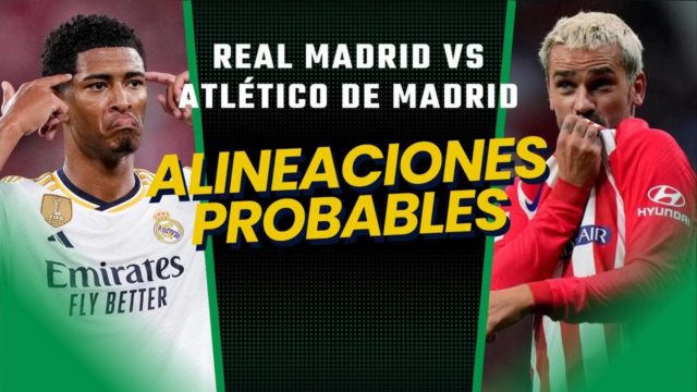 alineaciones probables Supercopa España Real Madrid - Atleti