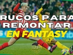 trucos remontada fantasy segunda vuelta