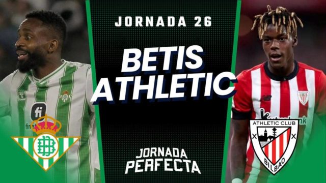 Alineaciones Probables Betis - Athletic jornada 26 LaLiga