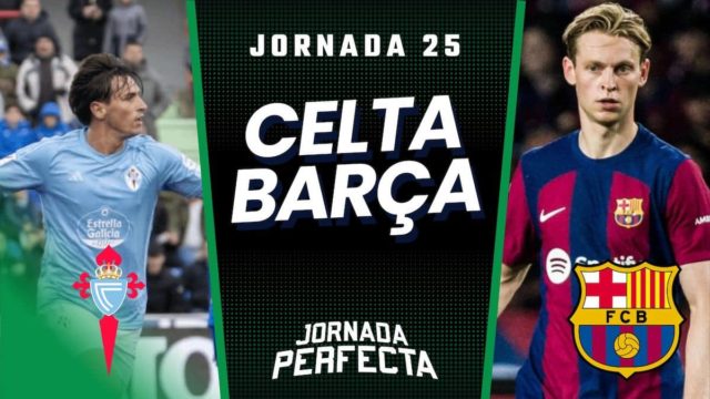 Alineaciones Probables Celta - Barça jornada 25 LaLiga