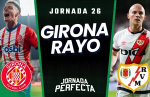 Alineaciones Probables Girona - Rayo