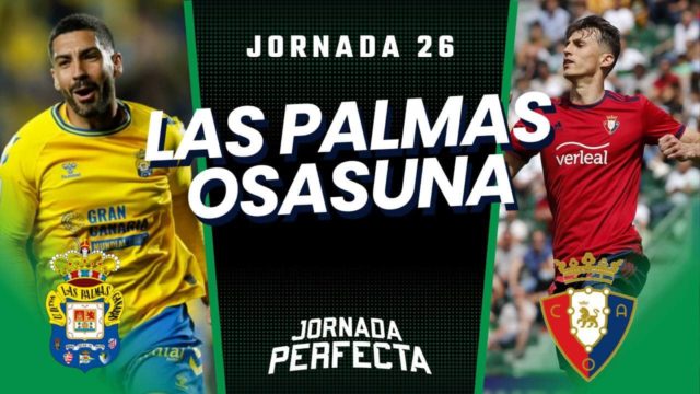 Alineaciones Probables Las Palmas - Osasuna jornada 26 LaLiga