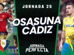 Alineaciones Probables Osasuna - Cádiz jornada 25 LaLiga