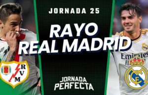 Alineaciones Probables Rayo - Real Madrid jornada 25 LaLiga