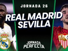 Alineaciones Probables Real Madrid - Sevilla jornada 26 LaLiga