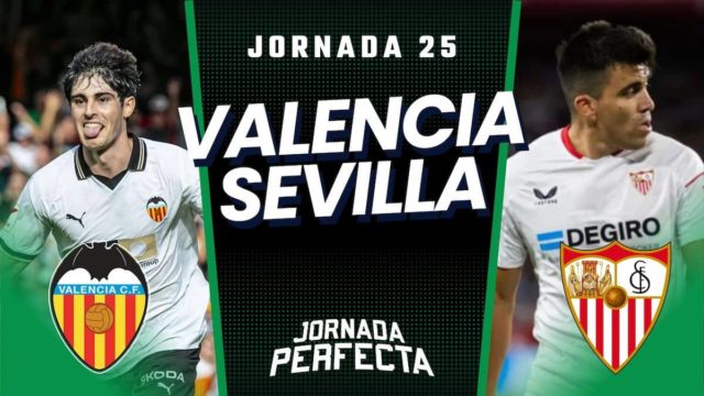 Alineaciones Probables Valencia - Sevilla jornada 25 LaLiga