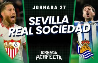 Alineaciones Probables Sevilla - Real Sociedad jornada 27 LaLiga