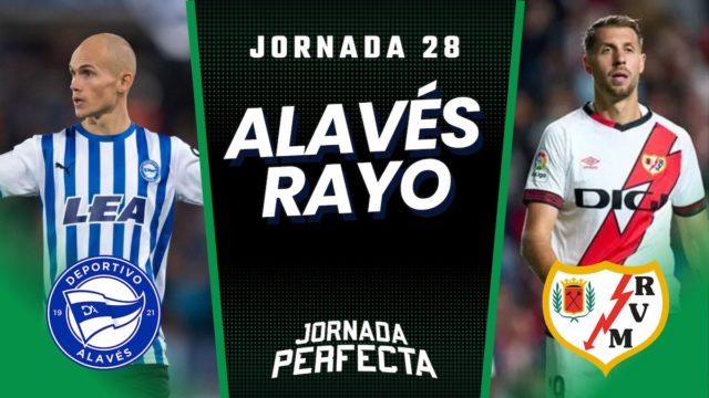 Alineaciones Probables Alavés - Rayo jornada 28 LaLiga