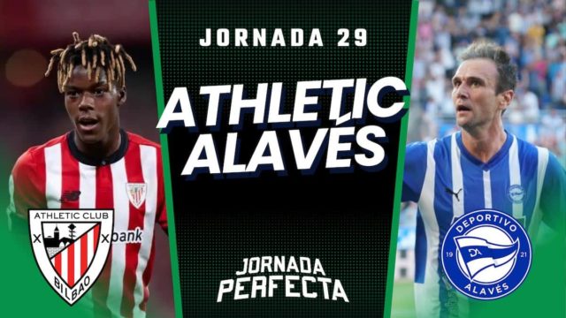 Alineaciones Probables Athletic - Alavés jornada 29 LaLiga
