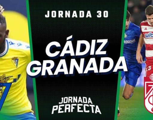 Alineaciones Probables Cádiz - Granada jornada 30 LaLiga