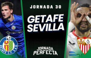 Alineaciones Probables Getafe - Sevilla jornada 30 LaLiga.