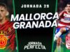 Alineaciones Probables Mallorca - Granada jornada 29 LaLiga