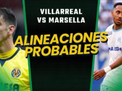 Villarreal alineación probable Europa League