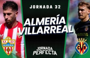 Alineaciones Probables Almería - Villarreal jornada 32 LaLiga