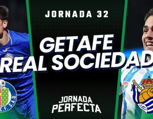 Alineaciones Probables Getafe - Real Sociedad jornada 32 LaLiga