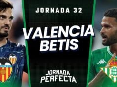 Alineaciones Probables Valencia - Betis jornada 32 LaLiga