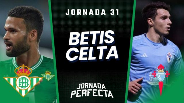 Claves Fantasy Betis - Celta