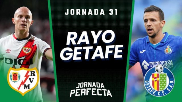 Claves Fantasy Rayo - Getafe Claves Fantasy Rayo - Getafe