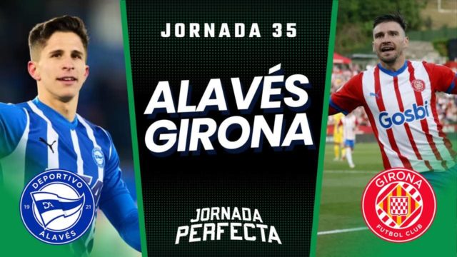 Alineaciones Probables Alavés - Girona