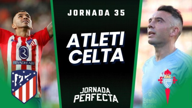 Alineaciones Probables Atleti - Celta Alineaciones Probables Atleti - Celta